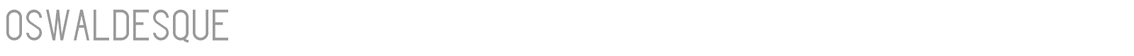 Oswaldesque font preview